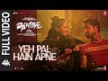 Yeh Pal Hain Apne Full Video Harshvardhan Ehan Bhat Nikita D T J Bhanu Dhruv Bejoy N Dange