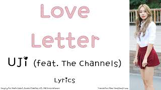 UJi - Love Letter (feat. The Channels) Lyrics (Han/Rom/Eng)