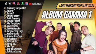 Download lagu GAMMA ONE - BERJUANG SAMPAI MATI - SAYANG - 1 ATAU 2 - JOMBLO HAPPY || LAGU POP TANPA IKLAN mp3 Download lagu GAMMA ONE - BERJUANG SAMPAI MATI - SAYANG - 1 ATAU 2 - JOMBLO HAPPY || LAGU POP TANPA IKLAN mp3