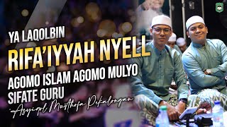 Download lagu YA LAQOLBI MEDLEY RIFA'IYAH NYELL - ASYIQOL MUSTHOFA PEKALONGAN | VOC. AHMAD FAUZI FT. FAIZAL FAIZ mp3 Download lagu YA LAQOLBI MEDLEY RIFA'IYAH NYELL - ASYIQOL MUSTHOFA PEKALONGAN | VOC. AHMAD FAUZI FT. FAIZAL FAIZ mp3