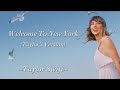 TAYLOR SWIFT - Welcome To New York (Taylor’s Version) (Lyrics)