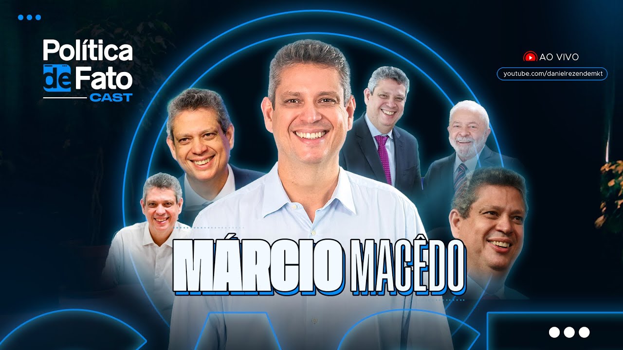 Política de Fato Cast - Ep 01 - Márcio Macedo