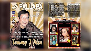 Download lagu Full Album New Pallapa Tommy J Pisa mp3