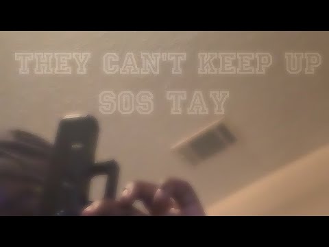 SOSTay- They Can’t Keep Up(feat.Jay5ive