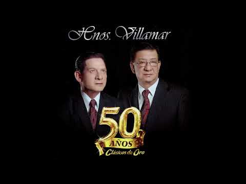 Hnos. Villamar FUI TUYO FUISTE MÍA