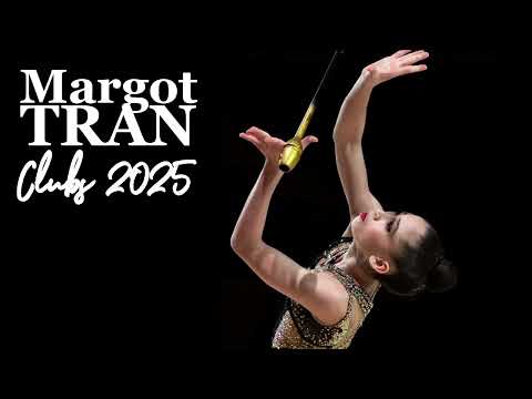 Margot TRAN Clubs 2025 (FRA) - Exact Cut - Music For RG Rhythmic Gymnastic #093 