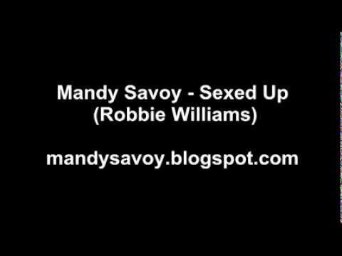 Mandy Savoy - Sexed Up (Robbie Williams)