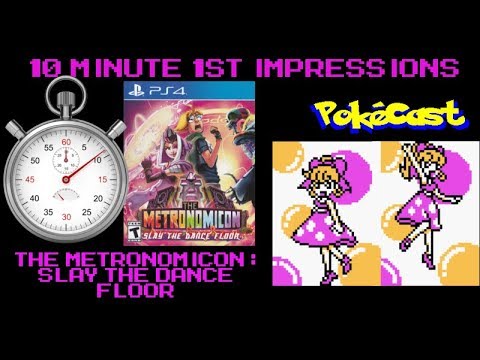 10 Minute 1st Impressions : The Metronomicon: Slay the Dance Floor