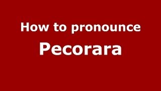 How to pronounce Pecorara