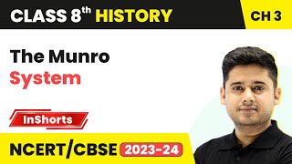 The Munro System | Class 8 History Chapter 3 | Ruling the Countryside