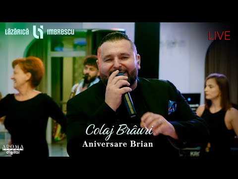 Lazarica Imbrescu & Banat Express - Colaj Brauri | Aniversare Brian