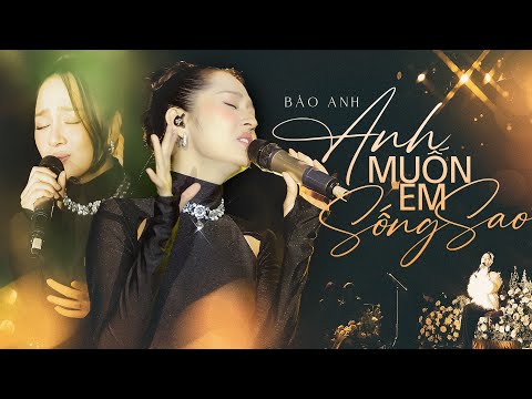 BẢO ANH cùng khán giả hòa giọng say đắm trong hit cũ ANH MUỐN EM SỐNG SAO | live at #Lululola