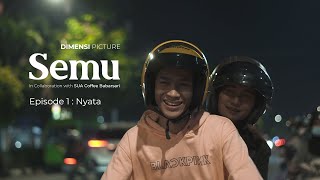 SEMU Webseries | Episode 1 : Nyata