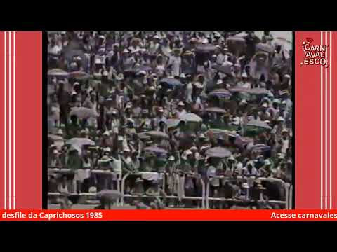 Avalie o desfile da Caprichosos 1985