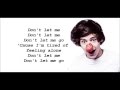 Harry styles -Dont let me go (Lyrics)