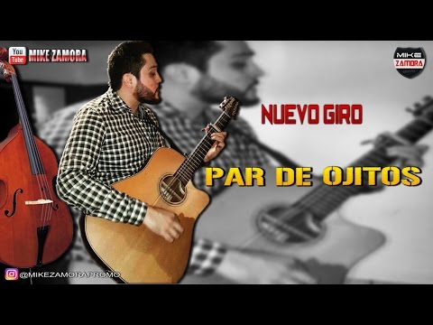 Par De Ojitos - Nuevo Giro (David Ex 360) (En Vivo Guitarras y Tololoche 2016)