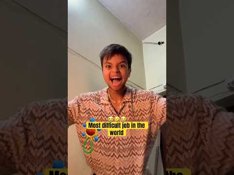 Most difficult job in the world🤣😭🤣 #shorts #trending #comedy #funny