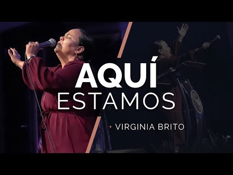 Aquí Estamos video