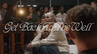 Get Back To The Well