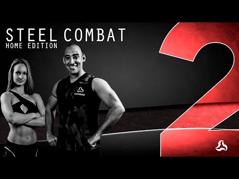 STEEL Home Edition - COMBAT #2 (20 mins)