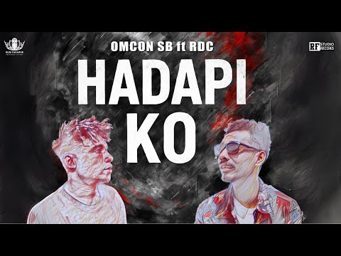 OMCON SB FT RDC - HADAPI KO (Lyric Video)