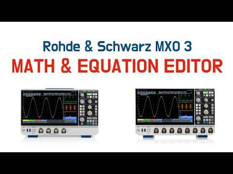 Math & Equation Editor - Rohde & Schwarz MXO 3 Oscilloscope Series