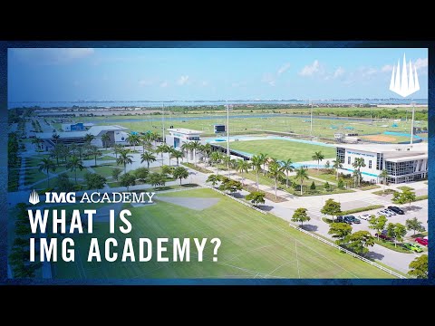 What is IMG Academy? Learn More About the World-Renowned Campus