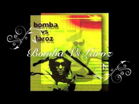 Bomba Vs Laroz - Everything Is Choice
