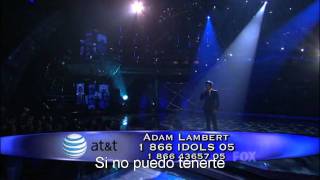If I can&#39;t have you - Adam Lambert on Idol subtitulos en español