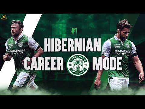 FIFA 19 Hibernian Career Mode EP1 - New Season & Edinburgh Derby
