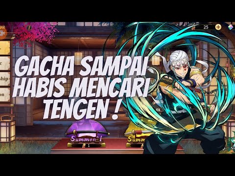 GACHA TIKET SAMPAI HABIS ❗❗MENCARI TENGEN - BLADE OF PILLAR