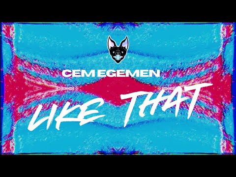 Cem Egemen - Like That