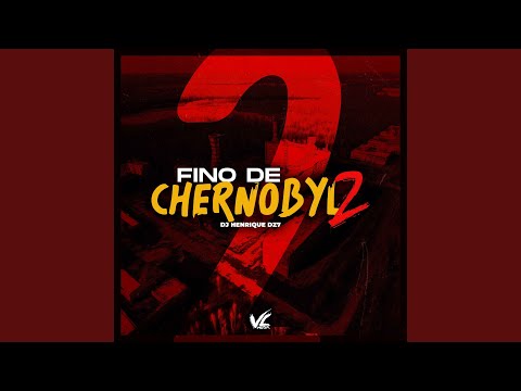 Fino de Chernobyl 2