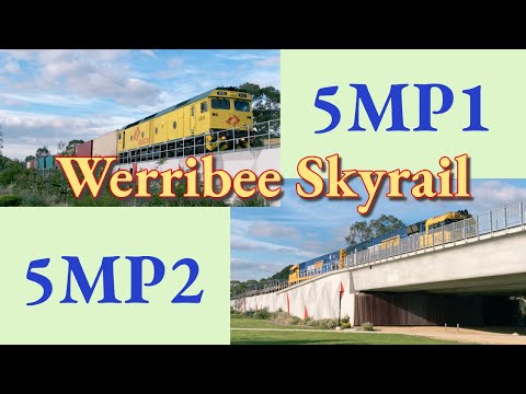 Melbourne Trains: 5MP1 and 5MP2 on the Werribee Skyrail