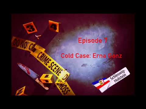 #7 Cold Case: Erna Ganz