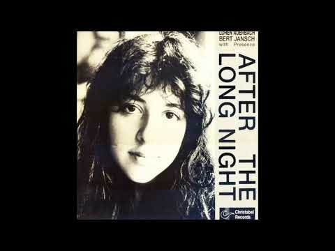 Loren Auerbach & Bert Jansch – After the Long Night [Full Album]
