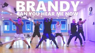 Brandy - Can You Hear Me Now | TNT Class, Edinburgh | Choreography by Kijean Dill