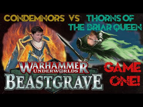 Underworlds Beastgrave - Battle Report - Ironsoul's Condemnors vs The Thorns of the Briar queen!