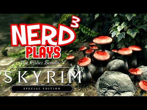 Nerd³ Plays... Skyrim Special Edition - The Tamriel Tune Up