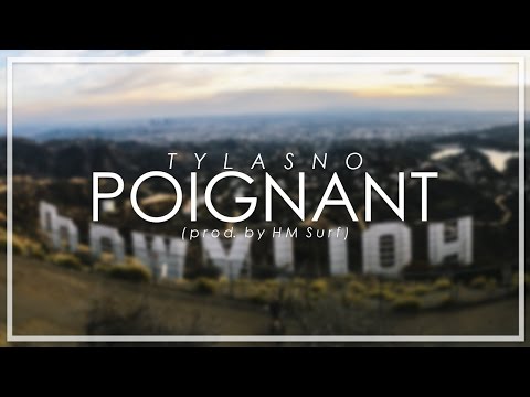 Tylasno - Poignant (Prod. by HM Surf)