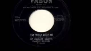 Jim Ed & Maxine Brown  - "Itsy Witsy Bitsy Me"