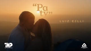 Luiz Ejlli - Pa ty - Official Video - Në kuadër 