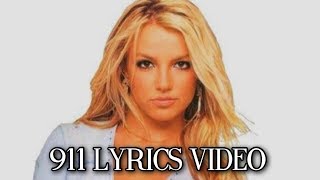 BRITNEY SPEARS - 911 [LYRICS VIDEO]