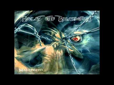 Halo of Shadows - Manifesto