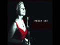 Peggy Lee - Why Don't You Do Right? 