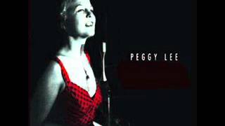 Peggy Lee - Why Don&#39;t You Do Right?