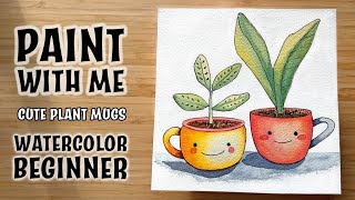 Watercolor Painting | Cute Plant Mugs Step by Step | Easy Watercolor Tutorial for Beginners