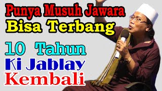 Download lagu PUNYA MUSUH JAWARA BISA TERBANG. 10 Tahun Ki Jablay Kembali mp3 Download lagu PUNYA MUSUH JAWARA BISA TERBANG. 10 Tahun Ki Jablay Kembali mp3