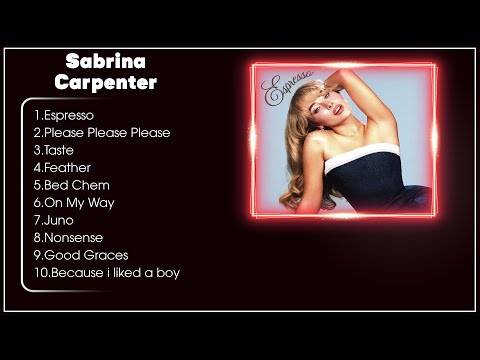 Sabrina Carpenter Greatest Hits Full Album ~ Music Mix Playlist 2024 💕