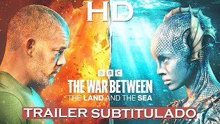 THE WAR BETWEEN THE LAND AND THE SEA Trailer SUBTITULADO [HD]